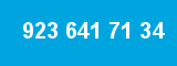 923 641 71 34